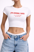 'I'm boring baby' Baby Tee