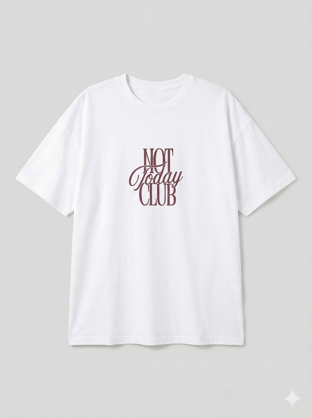 Not today club Oversized T-shirt