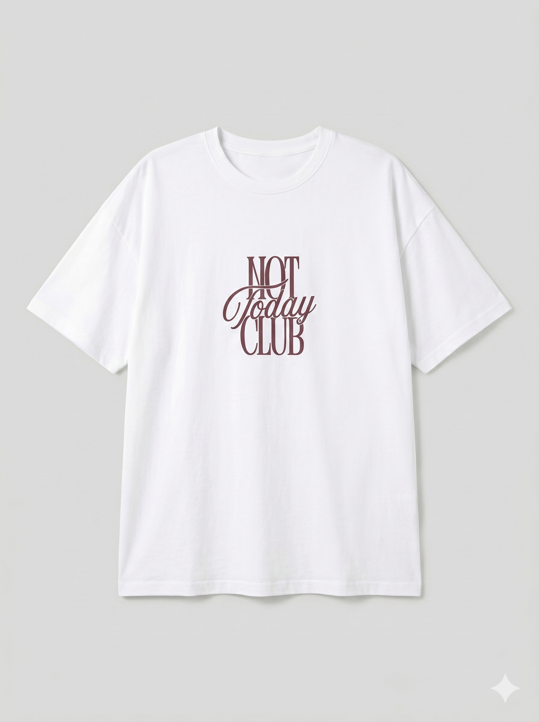 Not today club Oversized T-shirt